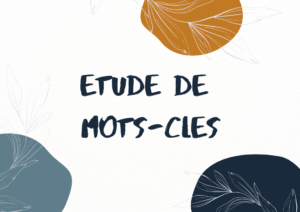 Etude de mots-clés - Audit sémantique