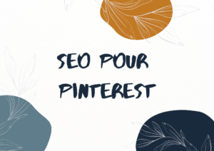 Optimisation SEO pour Pinterest